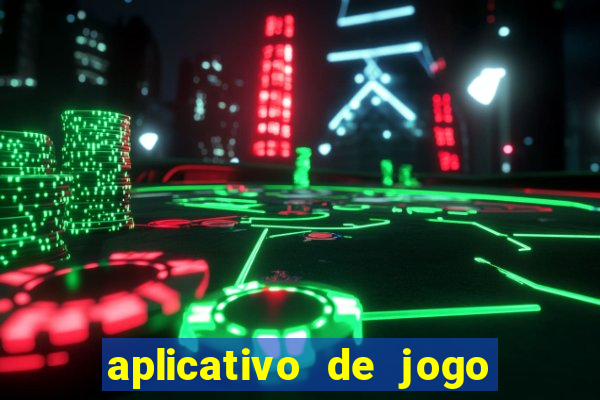 aplicativo de jogo que ganha dinheiro de verdade no pix